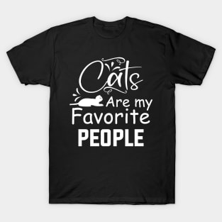 Cats are my favorite people / Funny T-Shirt